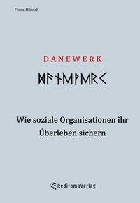 DANEWERK - Wie soziale Organisationen ihr Überleben sichern