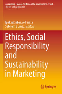 Ethics, Social Responsibility and Sustainability in Marketing