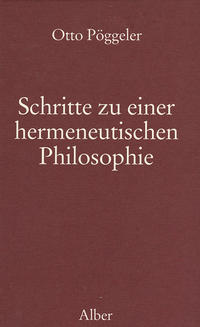 Schritte zu einer hermeneutischen Philosophie