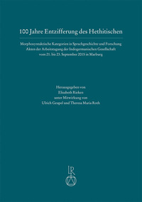 100 Jahre Entzifferung des Hethitischen