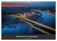 Düsseldorfer Nachtschicht (Wandkalender 2025 DIN A2 quer), CALVENDO Monatskalender