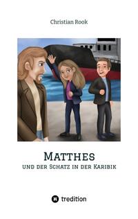 Matthes und der Schatz in der Karibik