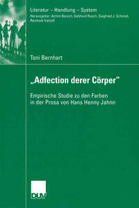 „Adfection derer Cörper“