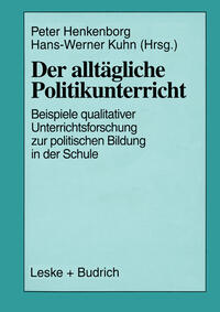 Der alltägliche Politikunterricht