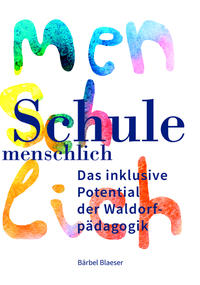 Schule – menschlich