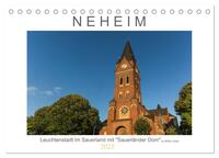 Neheim Leuchtenstadt mit "Sauerländer Dom" (Tischkalender 2025 DIN A5 quer), CALVENDO Monatskalender