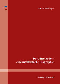 Dorothee Sölle – eine intellektuelle Biographie