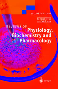 Reviews of Physiology, Biochemistry and Pharmacology 149