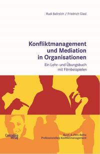 Konfliktmanagement und Mediation in Organisationen