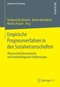 Empirische Prognoseverfahren in den Sozialwissenschaften