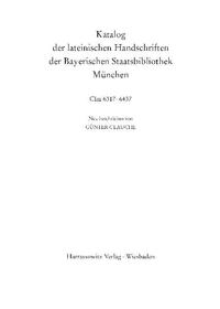 Catalogus codicum manu scriptorum Bibliothecae Monacensis. (Handschriftenkatalog... / Katalog der lateinischen Handschriften der Bayerischen Staatsbilbiothek München Die Pergamenthandschriften aus dem Domkapitel Freising