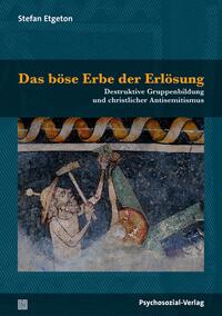 Das böse Erbe der Erlösung