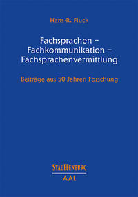 Fachsprachen – Fachkommunikation – Fachsprachenvermittlung