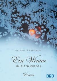 Ein Winter im Alten Europa