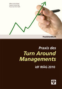 Praxis des Turn Around Managements