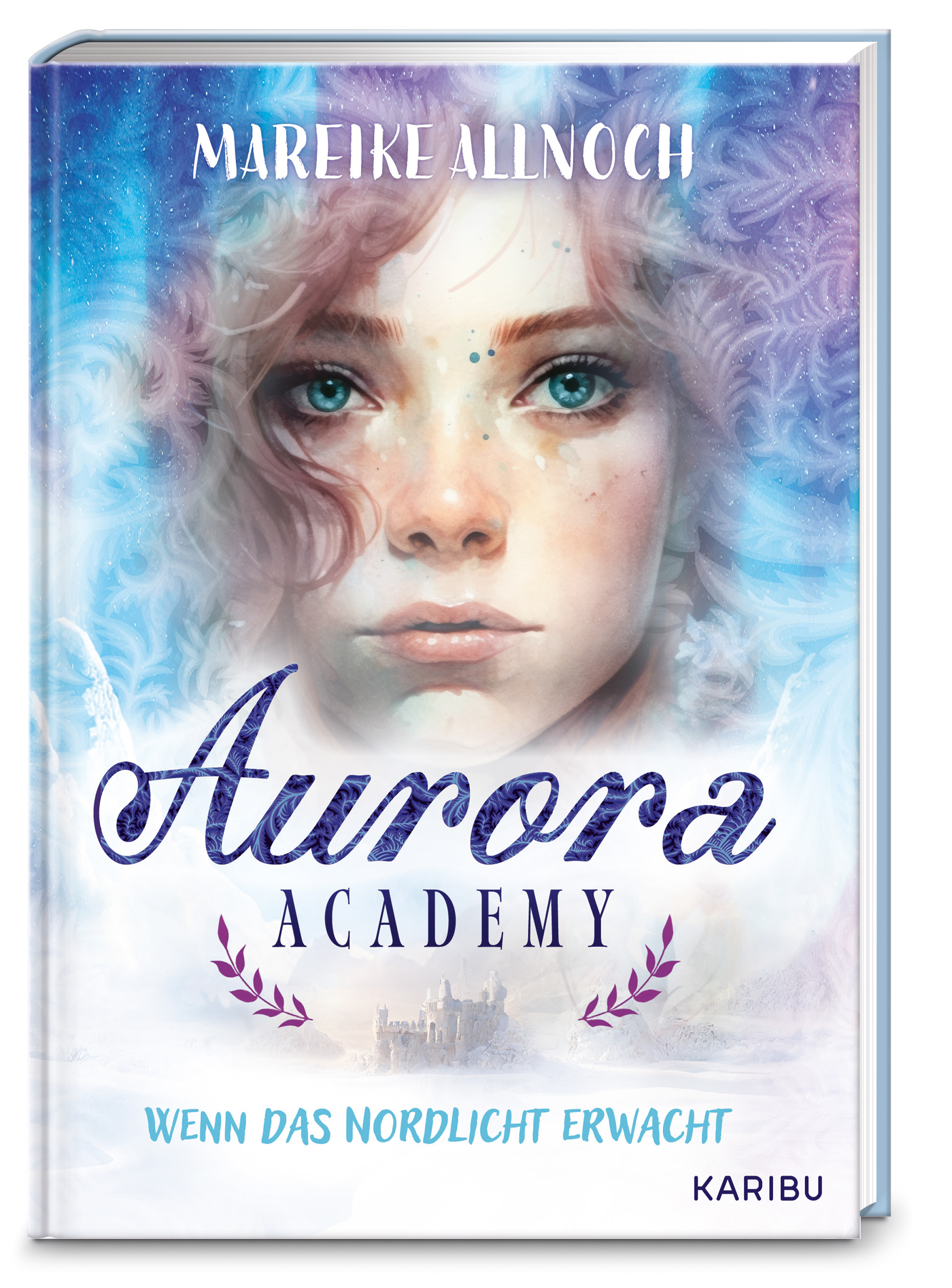 Aurora Academy (Band 1) – Wenn das Nordlicht erwacht