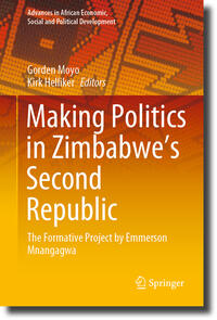 Making Politics in Zimbabwe’s Second Republic