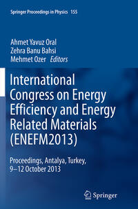 International Congress on Energy Efficiency and Energy Related Materials (ENEFM2013)