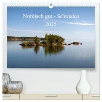 Nordisch gut - Schweden (hochwertiger Premium Wandkalender 2025 DIN A2 quer), Kunstdruck in Hochglanz