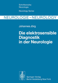 Die elektrosensible Diagnostik in der Neurologie