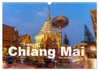 Thailand - Chiang Mai (Wandkalender 2025 DIN A3 quer), CALVENDO Monatskalender