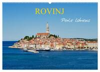 Rovinj, Perle Istriens (Wandkalender 2025 DIN A2 quer), CALVENDO Monatskalender