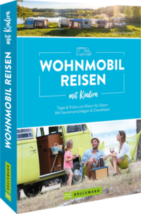 Wohnmobilreisen mit Kindern Tipps & Tricks von Eltern für Eltern