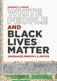 White People and Black Lives Matter