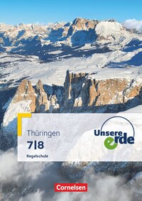 Unsere Erde - Regelschule Thüringen - Ausgabe ab 2013 - 7./8. Schuljahr