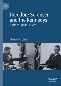 Theodore Sorensen and the Kennedys