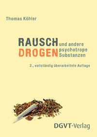 Rauschdrogen und andere psychotrope Substanzen