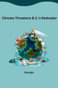 Climate Threatens B.C.'s Redcedar