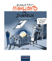 Highlights im Dunkeln