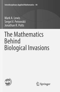 The Mathematics Behind Biological Invasions