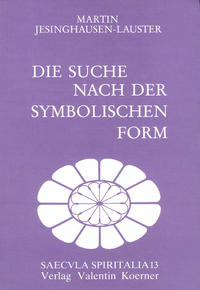 Die Suche nach der symbolischen Form