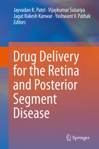 Drug Delivery for the Retina and Posterior Segment Disease