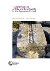 Transformations of City and Countryside in the Byzantine Period