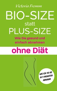 Bio-Size statt Plus-Size