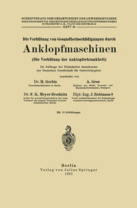 Die Verhütung von Gesundheitsschädigungen durch Anklopfmaschinen (Die Verhütung der Anklopferkrankheit)