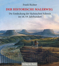 Der historische Malerweg