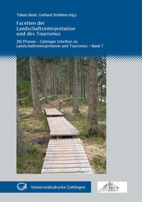 Facetten der Landschaftsinterpretation und des Tourismus