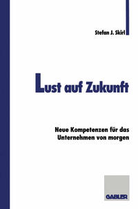 Lust auf Zukunft