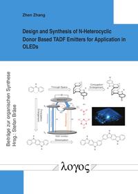 Design and Synthesis of N-Heterocyclic Donor Based TADF Emitters for Application in OLEDs