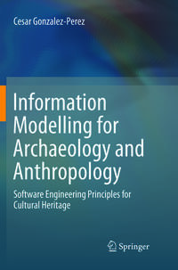 Information Modelling for Archaeology and Anthropology