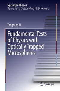 Fundamental Tests of Physics with Optically Trapped Microspheres