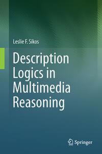 Description Logics in Multimedia Reasoning