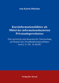 Kurzinformationsblätter als Mittel des informationsbasierten Privatanlegerschutzes