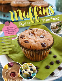 Muffins – Vegane Versuchung