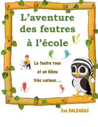 L'aventure des feutres à l'école