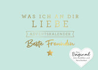 Was ich an dir liebe, beste Freundin – Adventskalender